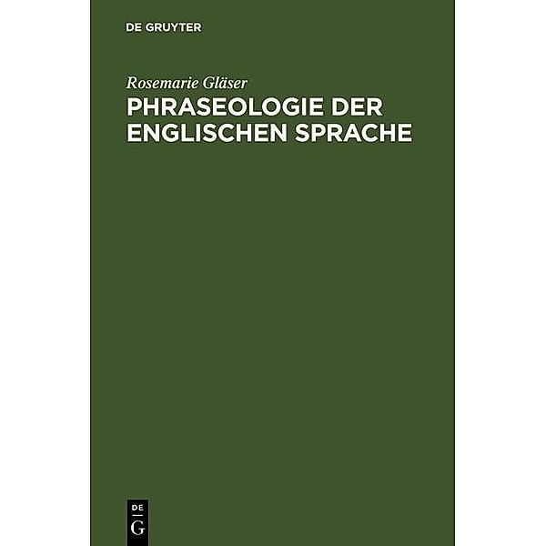 Phraseologie der englischen Sprache, Rosemarie Gläser