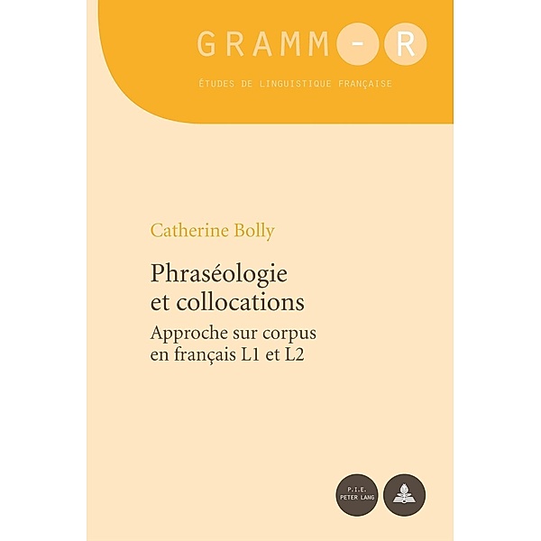 Phraseologie et collocations, Catherine Bolly