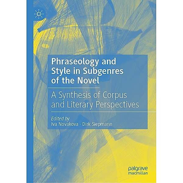 Phraseology and Style in Subgenres of the Novel / Progress in Mathematics