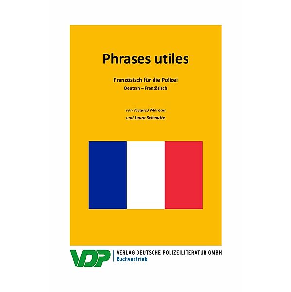 Phrases utiles, Jacques Moreau, Laura Schmutte