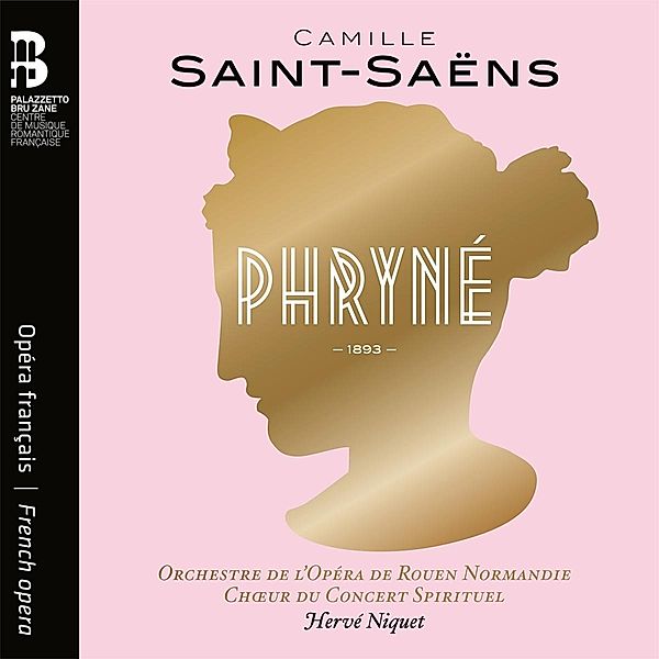 Phryné (Cd+Buch), Valiquette, Niquet, Choeur de Concert Spirituel