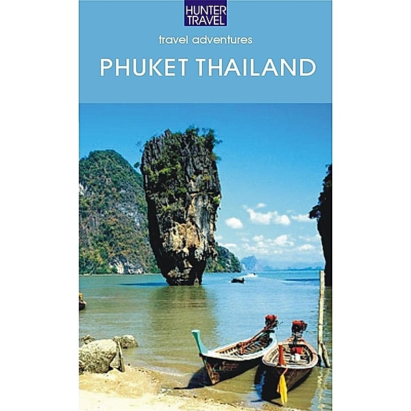 Phuket Thailand & Beyond, Christopher Evans