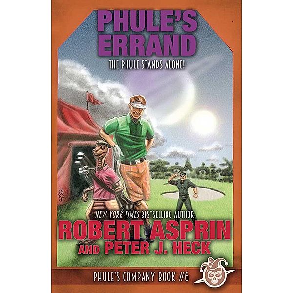 Phule's Errand / Phule's Company, Robert Asprin, Peter J. Heck