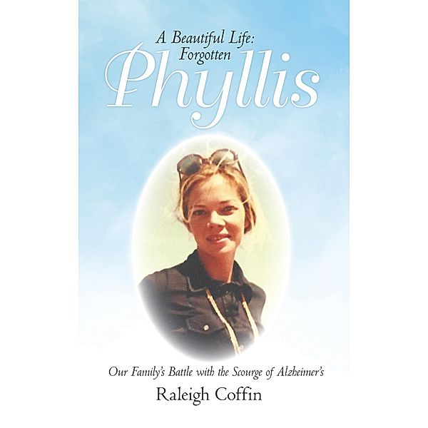 Phyllis, Raleigh Coffin