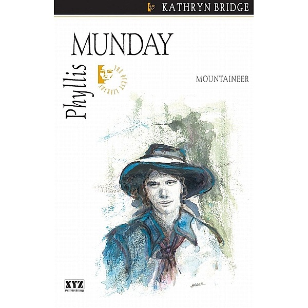 Phyllis Munday / Quest Biography Bd.8, Kathryn Bridge