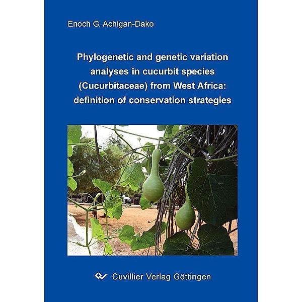 Phylogenetic and genetic variation analyses in cucurbit species (Cucurbitaceae) from West Africa: definition of conservation strategies
