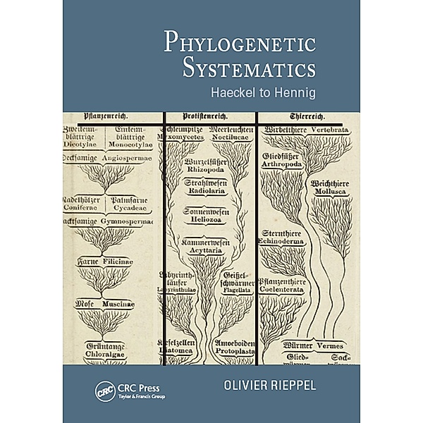 Phylogenetic Systematics, Olivier Rieppel