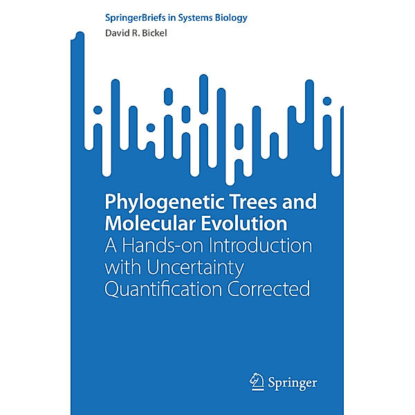 Phylogenetic Trees and Molecular Evolution, David R. Bickel