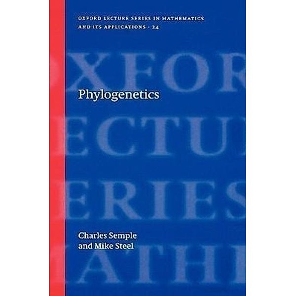 Phylogenetics, Charles Semple, Richard A. Caplan, Mike Steel