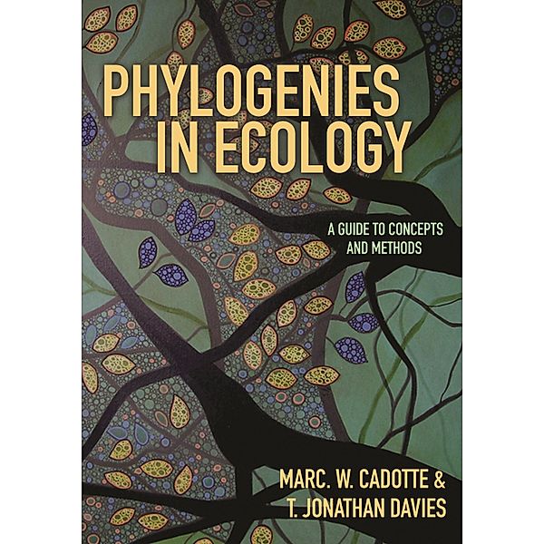 Phylogenies in Ecology, Marc W. Cadotte