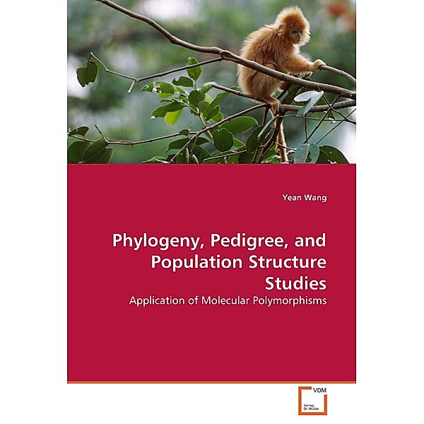 Phylogeny, Pedigree, and Population Structure Studies, Yean Wang