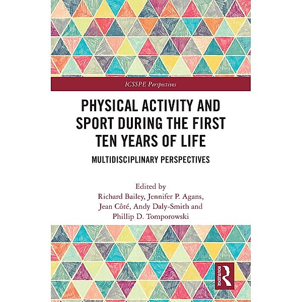 Physical Activity and Sport During the First Ten Years of Life