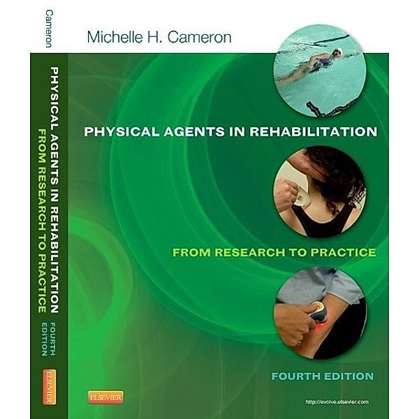 Physical Agents in Rehabilitation, Michelle H. Cameron