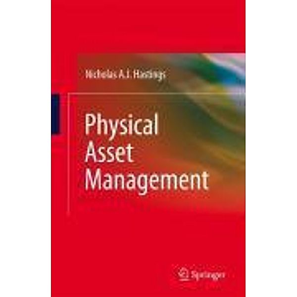 Physical Asset Management, Nicholas Anthony John Hastings