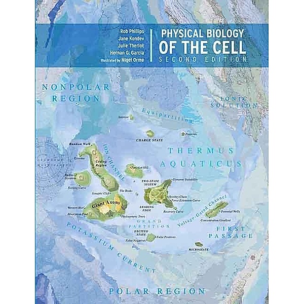 Physical Biology of the Cell, Rob Phillips, Jane Kondev, Julie Theriot, Hernan Garcia