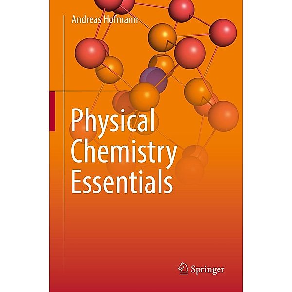 Physical Chemistry Essentials, Andreas Hofmann