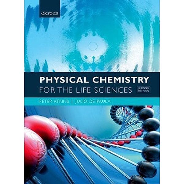 Physical Chemistry for the Life Sciences, Peter Atkins, Julio DePaula