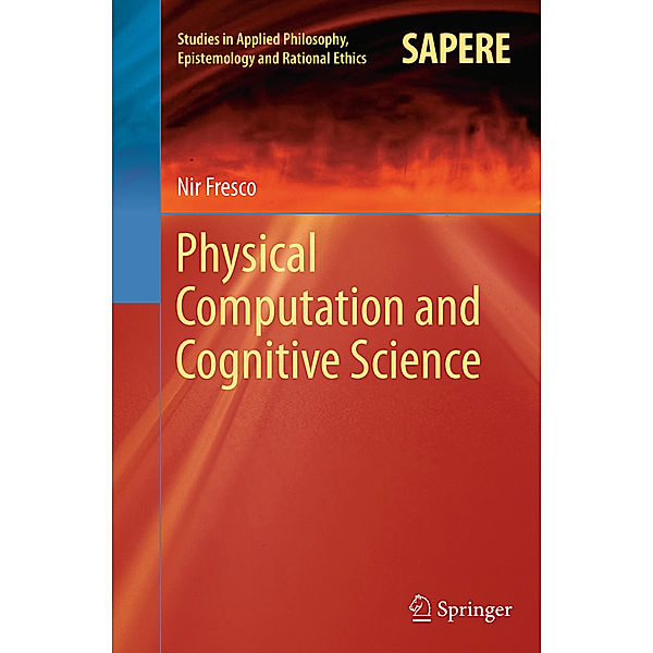 Physical Computation and Cognitive Science, Nir Fresco