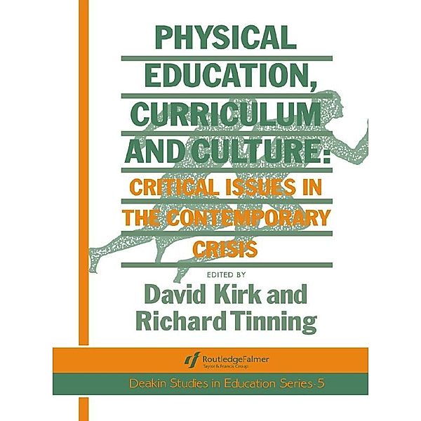 Physical Education, Curriculum And Culture, Richard Tinning