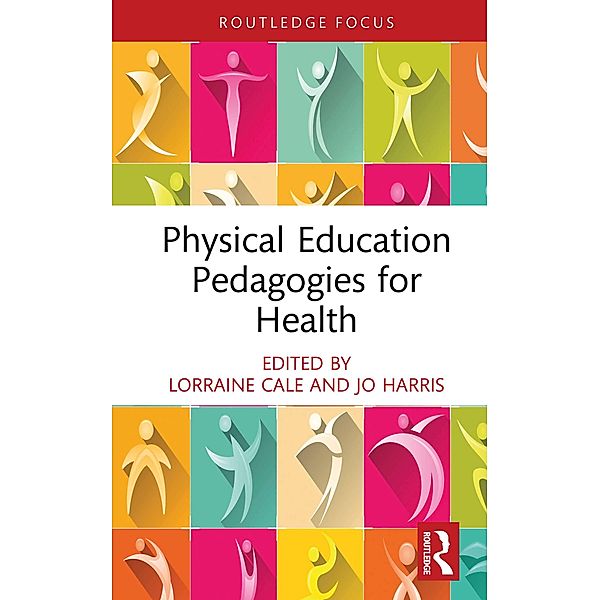 Physical Education Pedagogies for Health