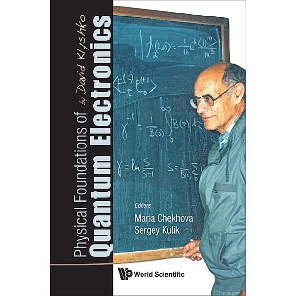 Physical Foundations Of Quantum Electronics By David Klyshko