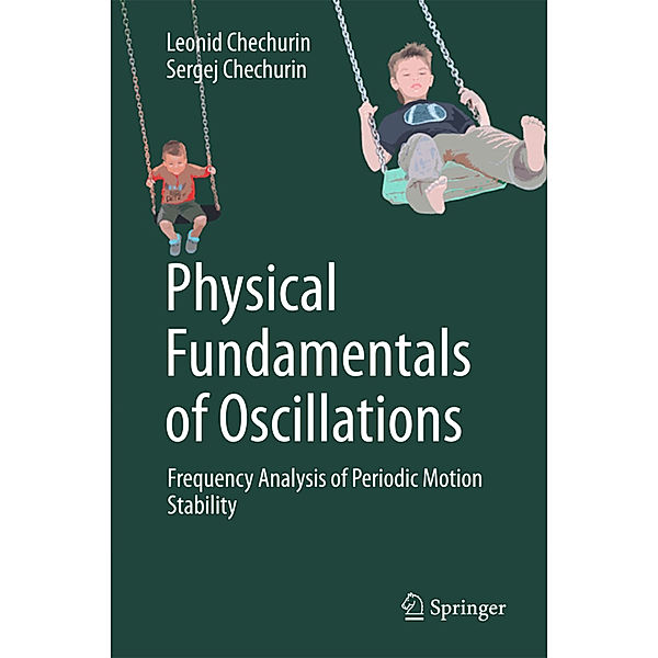 Physical Fundamentals of Oscillations, Leonid Chechurin, Sergej Chechurin
