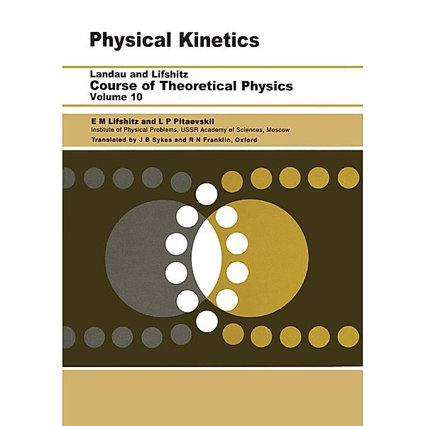 Physical Kinetics, L. P. Pitaevskii, E. M. Lifshitz