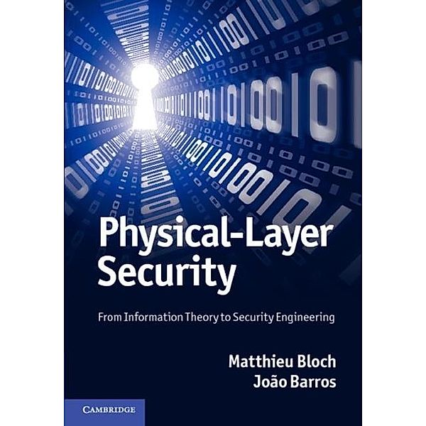 Physical-Layer Security, Matthieu Bloch