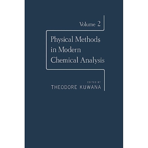 Physical Methods in Modern Chemical Analysis V2