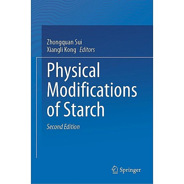 Physical Modifications of Starch