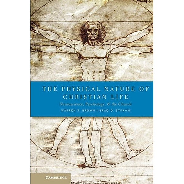Physical Nature of Christian Life, Warren S. Brown