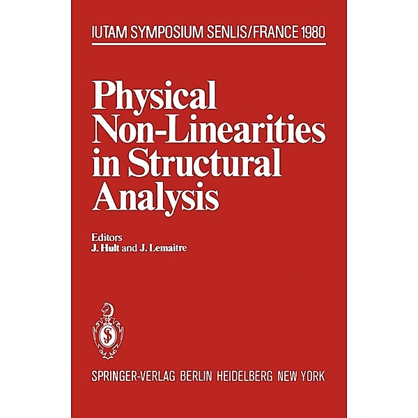 Physical Non-Linearities in Structural Analysis / IUTAM Symposia
