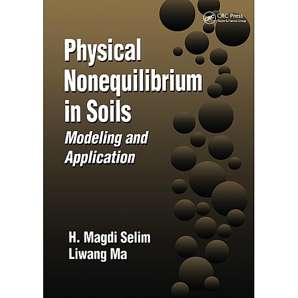 Physical Nonequilibrium in Soils, H. Magdi Selim, Liwang Ma