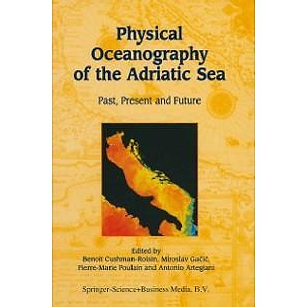 Physical Oceanography of the Adriatic Sea