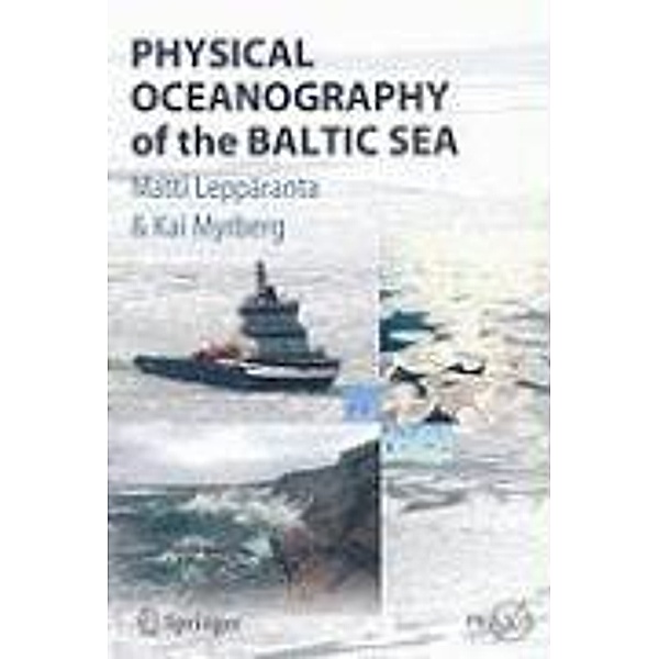 Physical Oceanography of the Baltic Sea / Springer Praxis Books, Matti Leppäranta, Kai Myrberg