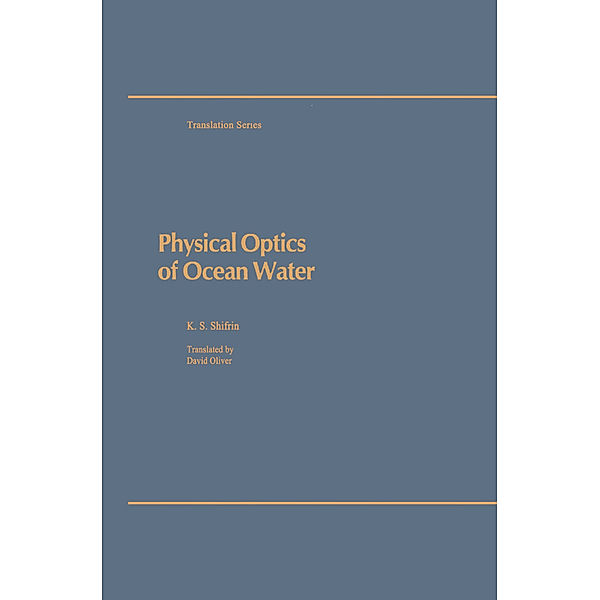 Physical Optics of Ocean Water, K.S. Shifrin