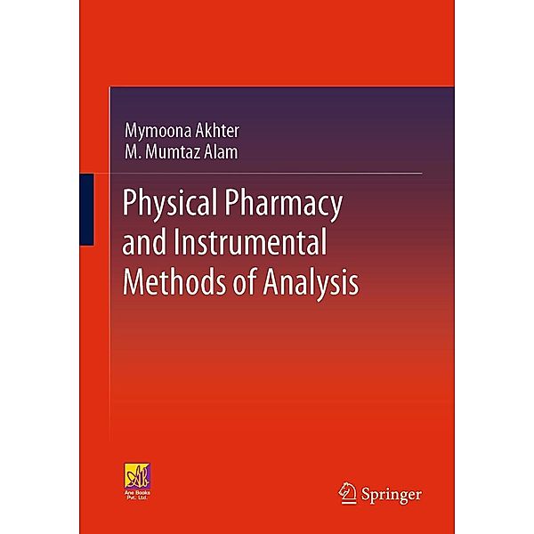 Physical Pharmacy and Instrumental Methods of Analysis, Mymoona Akhter, M. Mumtaz Alam