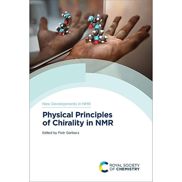 Physical Principles of Chirality in NMR / ISSN