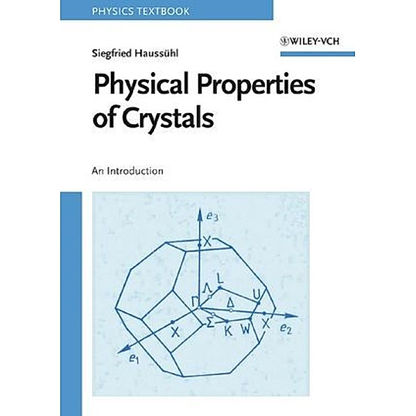 Physical Properties of Crystals, Siegfried Haussühl