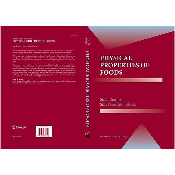 Physical Properties of Foods / Food Science Text Series, Serpil Sahin, Servet Gülüm Sumnu