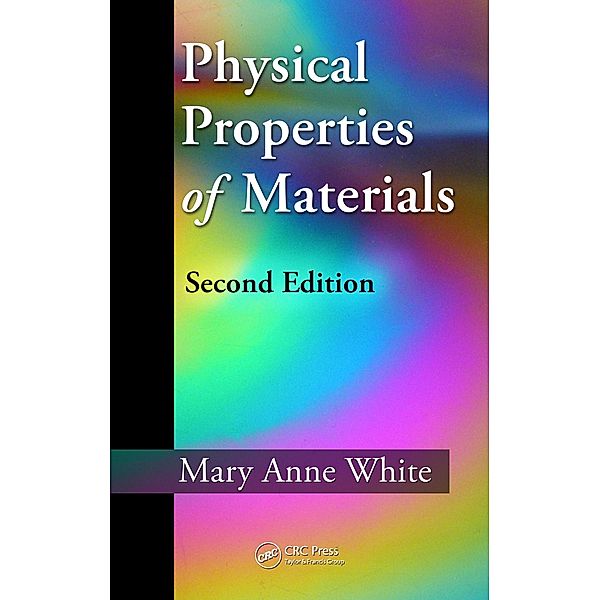 Physical Properties of Materials, Mary Anne White