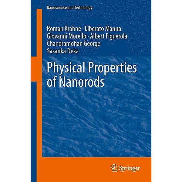 Physical Properties of Nanorods, Roman Krahne, Liberato Manna, Giovanni Morello, Albert Figuerola, Chandramohan George, Sasanka Deka