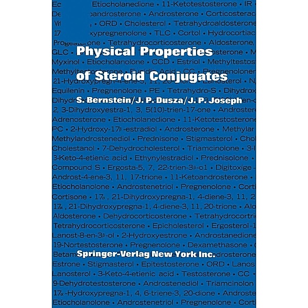 Physical Properties of Steroid Conjugates, Seymour Bernstein, J. P. Dusza, J. P. Joseph