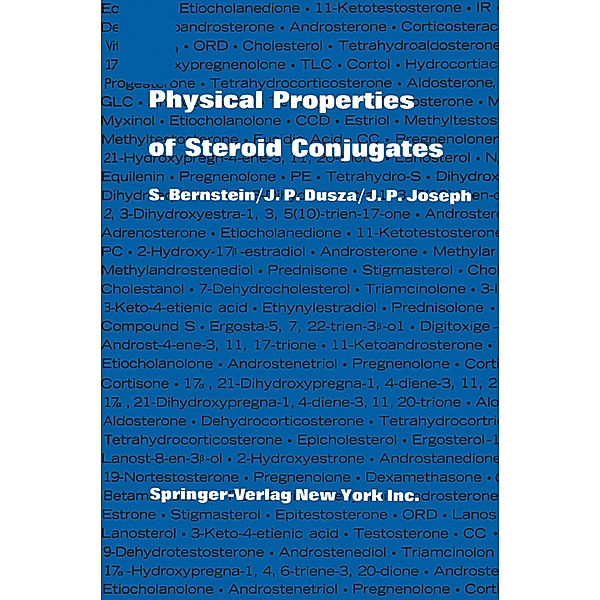 Physical Properties of Steroid Conjugates, Seymour Bernstein, J. P. Dusza, J. P. Joseph