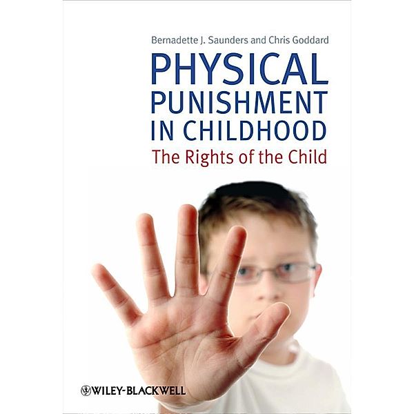 Physical Punishment in Childhood, Bernadette J. Saunders, Chris Goddard