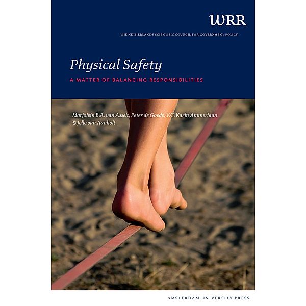 Physical Safety, Marjolein van The Scientific Council for Government Policy (WRR)