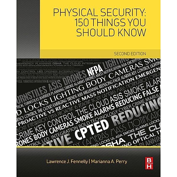 Physical Security: 150 Things You Should Know, Lawrence J. Fennelly, Marianna Perry