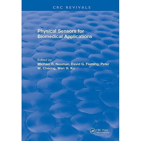 Physical Sensors for Biomedical Applications, Michael R. Neuman