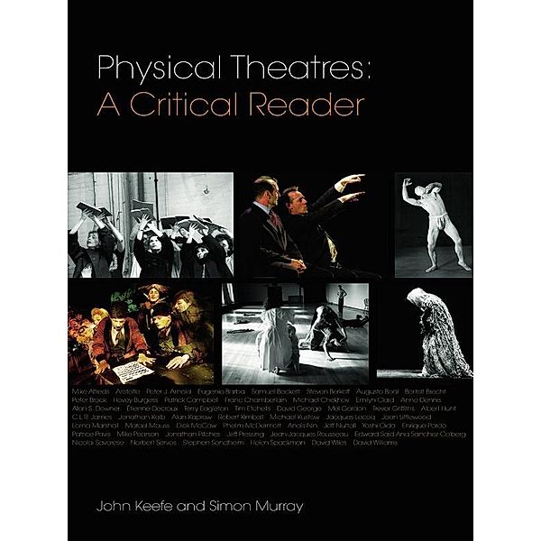 Physical Theatres: A Critical Reader