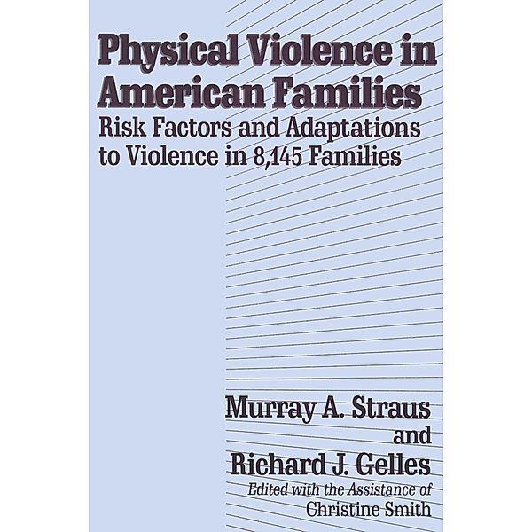 Physical Violence in American Families, Murray Straus